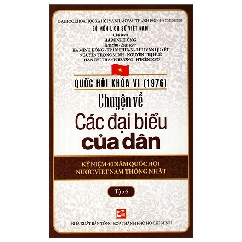 Quốc hội khóa 6 - Chuyện về các đại biểu của dân T6 - Hà Minh Hồng - Trần Thuận 500815