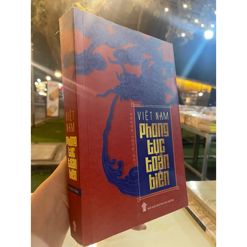 VIỆT NAM PHONG TỤC TOÀN BIÊN - VŨ NGỌC KHÁNH  1027416