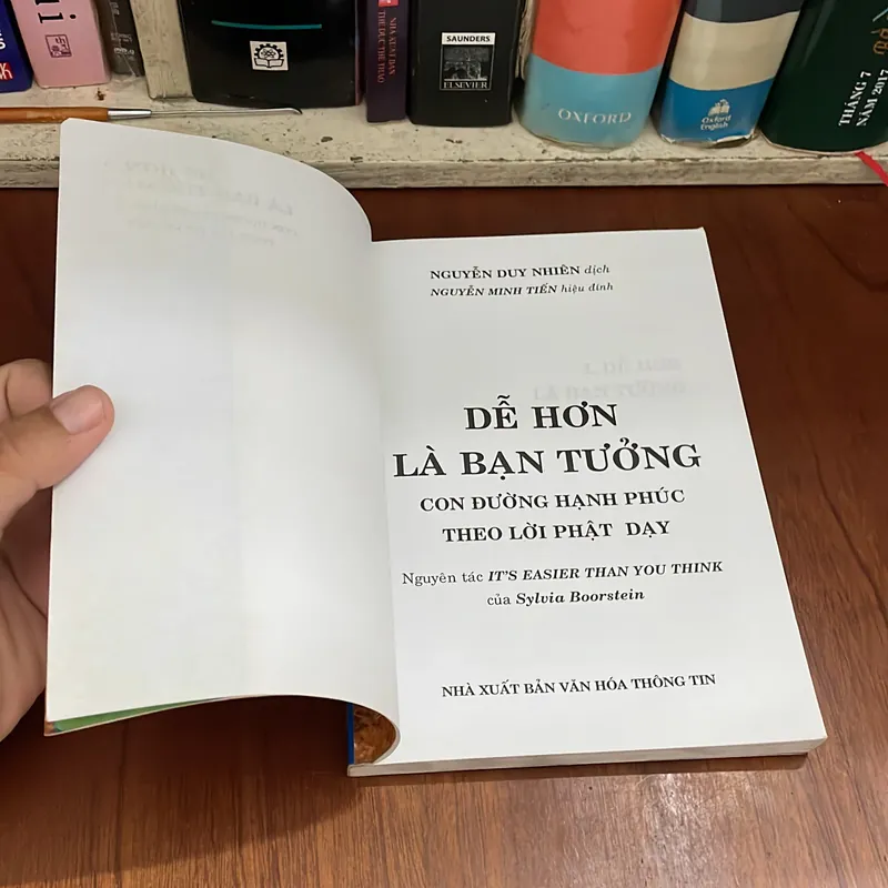 II Tựa sách: Dễ Hơn Là Bạn Tưởng, Con Đường Hạnh Phúc Theo Lời Phật Dạy - Nguyễn Duy Nhiên 557059