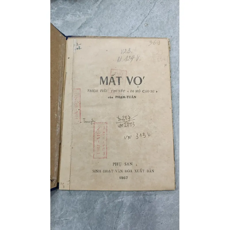 MẤT VỢ CHUYỆN VỀ ĐỒN ĐIỀN CAO SU - PHẠM TUÂN 758095