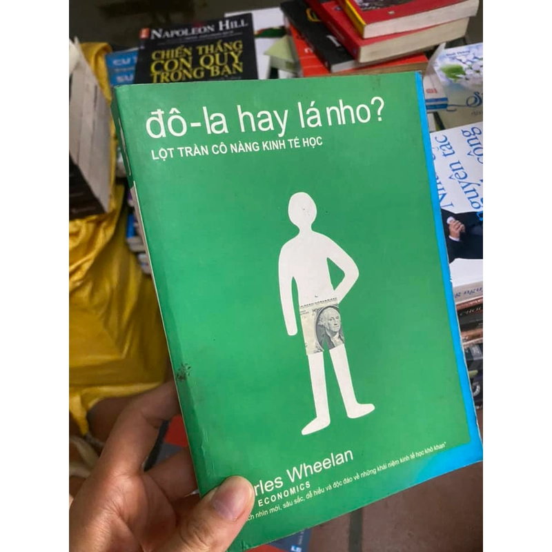 Sách Đô-la hay lá nho?: Lột trần cô nàng kinh tế học - Charles Wheelan 311268