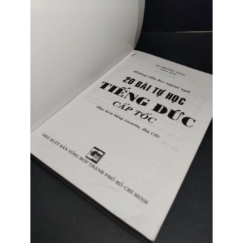 20 bài tự học tiếng Đức cấp tốc mới 80% ố 2006 Lê Phương Thảo HCM2103 HỌC NGOẠI NGỮ 410868