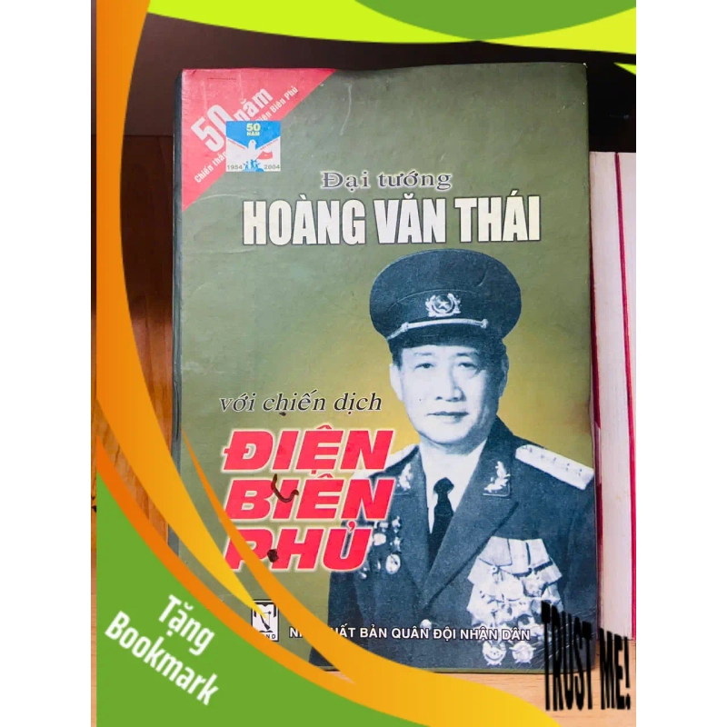 (TẶNG BOOKMARK) Đại tướng Hoàng Văn Thái với chiến dịch Điện Biên Phủ Sách lịch sử - triết học RBK3101 942399