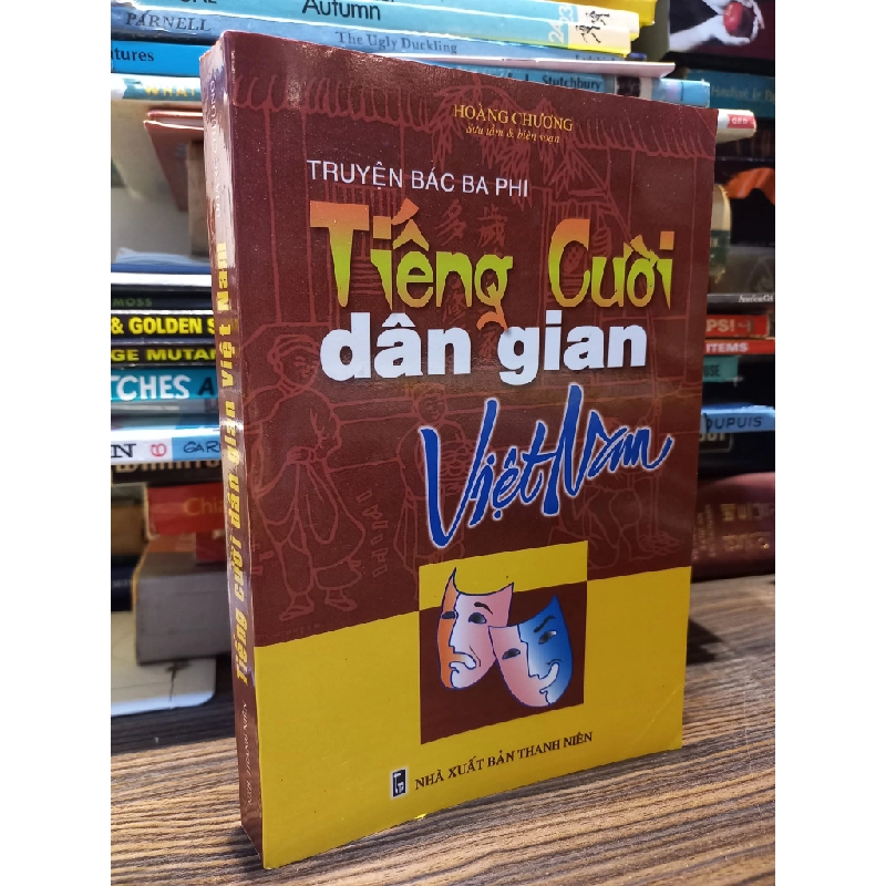 Truyện Bác Ba Phi tiếng cười dân gian Việt Nam - Hoàng Chương sưu tầm và biên soạn 449508