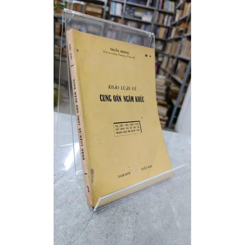 KHẢO LUẬN VỀ CUNG OÁN NGÂM KHÚC - THUẦN PHONG 716372