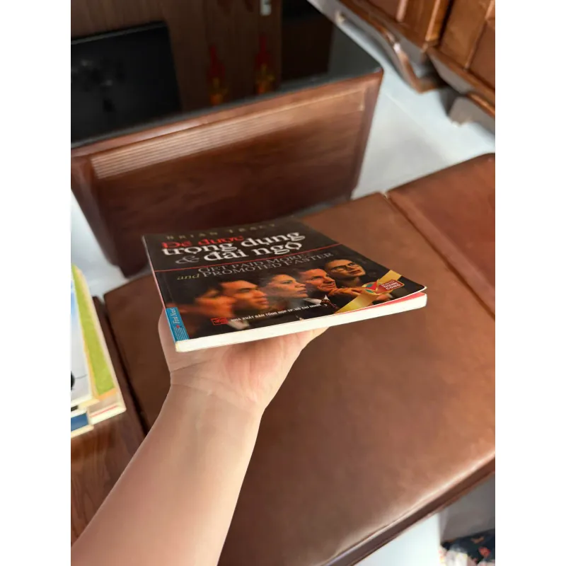 Để Được Trọng Dụng & Đãi Ngộ – Brian Tracy - K3 1008351