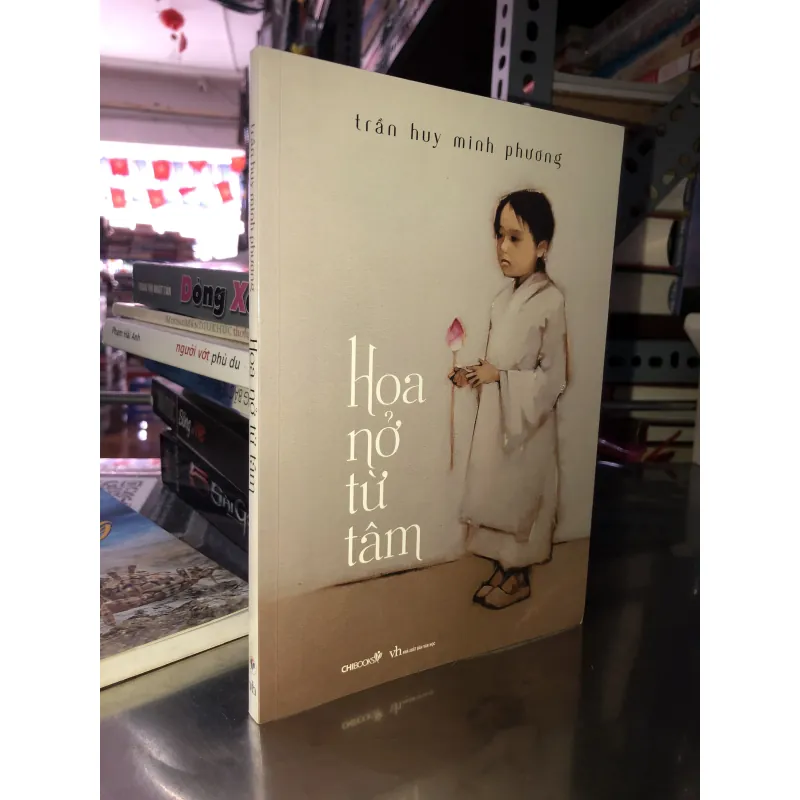 Hoa nở từ tâm - Trần Huy Minh Phương 1017519