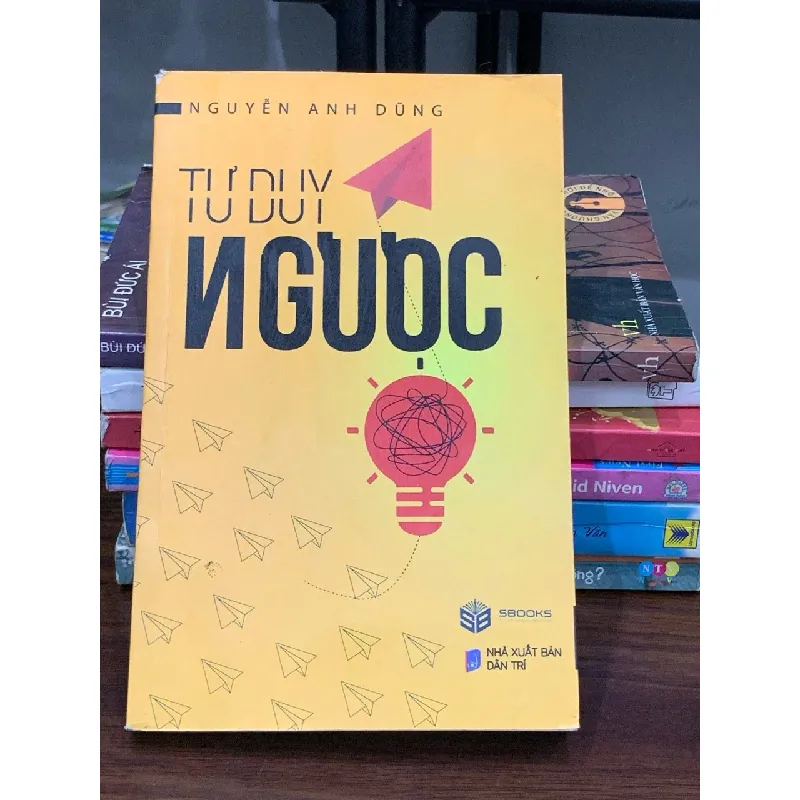 Tư duy ngược – Nguyễn Anh Dũng 560352