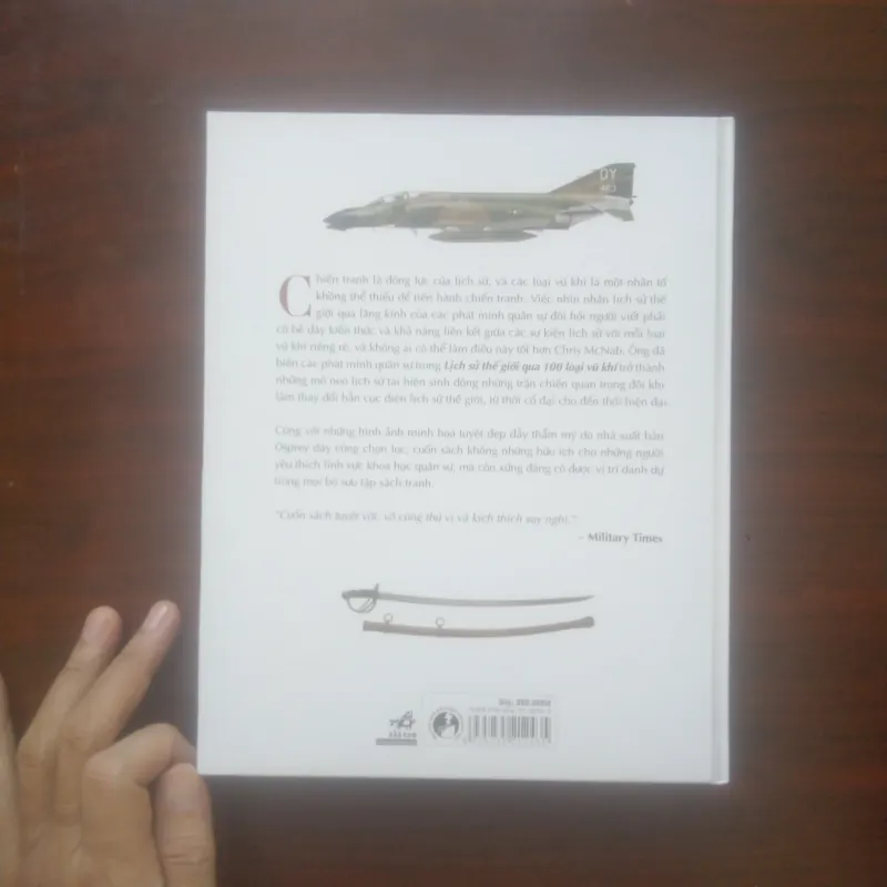 [Sách] Lịch Sử Thế Giới Qua 100 Loại Vũ Khí Full Color (Chris McNab - Bách Khoa Toàn Thư) 907601
