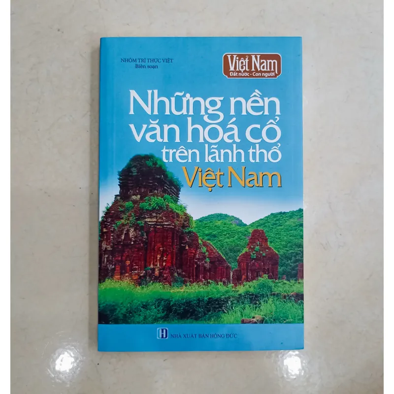 Những nền văn hóa cổ trên lãnh thổ Việt Nam 🌻 596722