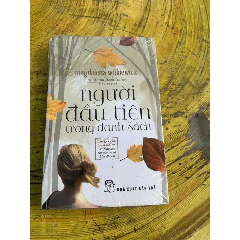 NGƯỜI ĐẦU TIÊN TRONG DANH SÁCH- magdalena witkiewics 738258