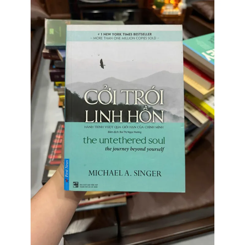 Cởi Trói Linh Hồn (The Untethered Soul) – Michael A. Singer- K2 1000108