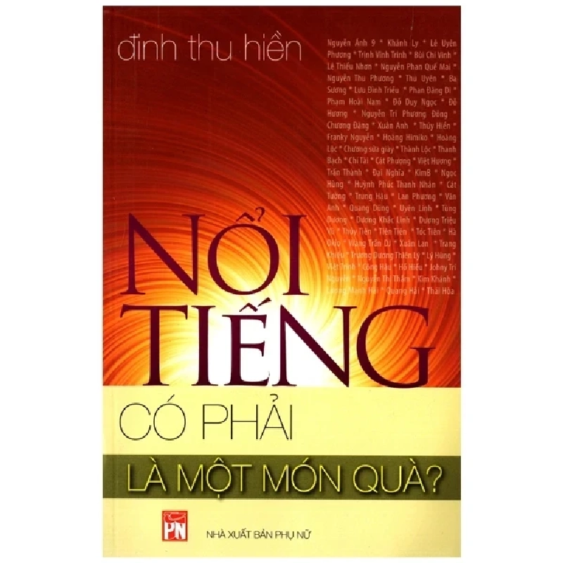 Nổi Tiếng Có Phải Là Một Món Quà - Đinh Thu Hiền 331429