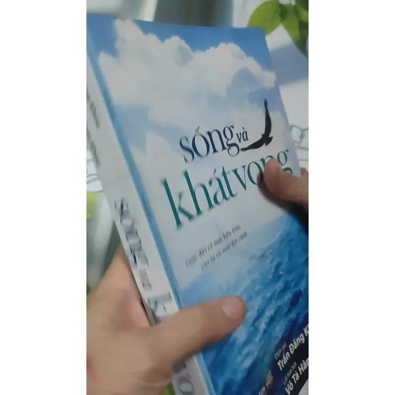 Sống Và Khát Vọng - Trần Đăng Khoa 727374