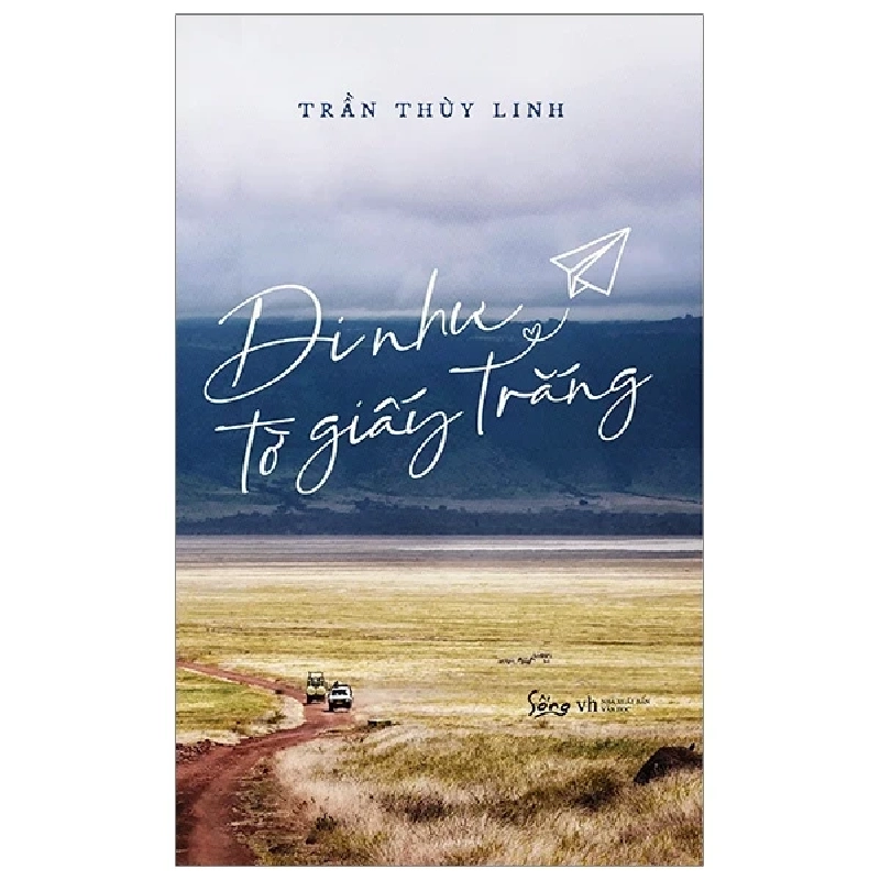 Đi Như Tờ Giấy Trắng - Trần Thùy Linh 280641