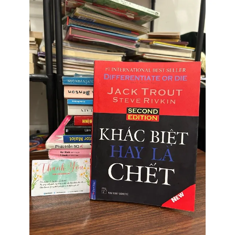 Khác biệt hay là chết (Differentiate or Die) – Jack Trout & Steve Rivkin 570860