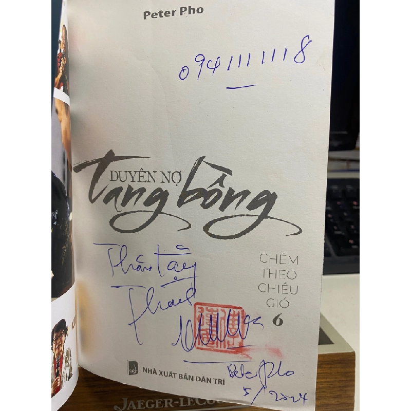 Duyên Nợ Tang Bồng- Chém theo chiều gió 6- Tác giả Peter Pho- NXB Dân Trí 2023- Sách mới có ký tặng 443187