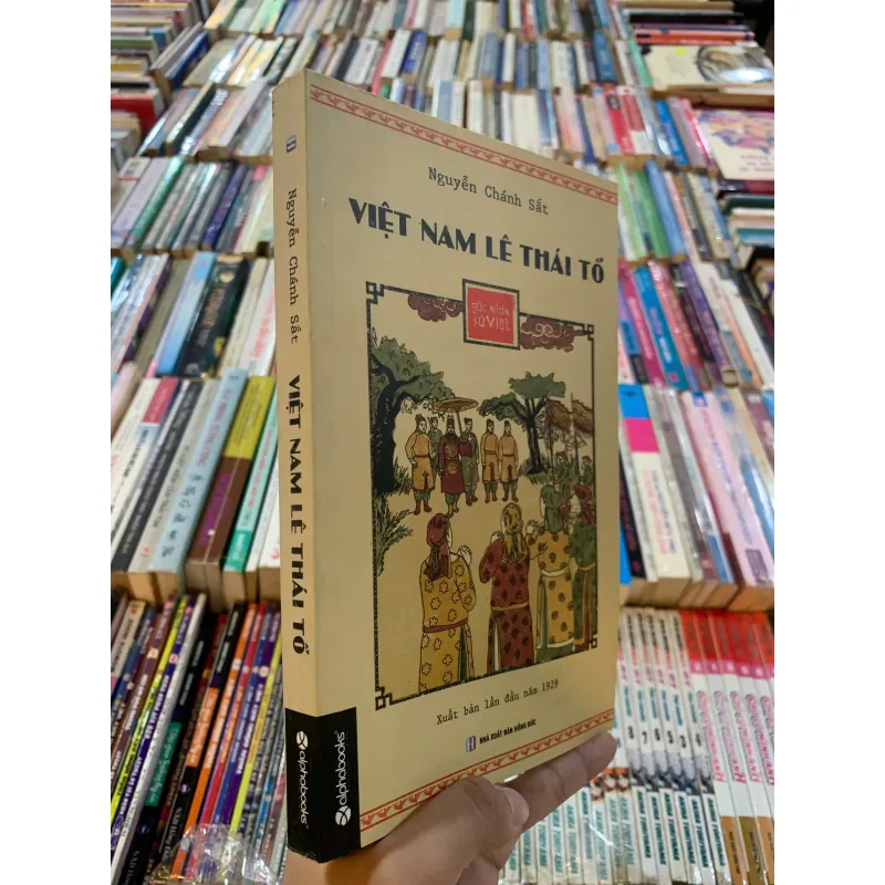 VIỆT NAM LÊ THÁI TỔ - NGUYỄN CHÁNH SẮT 1029727