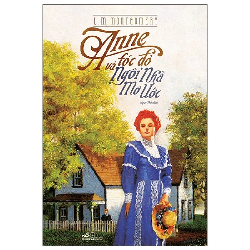 Anne Tóc Đỏ Và Ngôi Nhà Mơ Ước (2025) - L.M.Montgomerry 700061