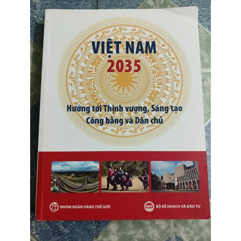 Việt Nam 2035 hướng tới thịnh vượng, sáng tạo công bằng và dân chủ 564410