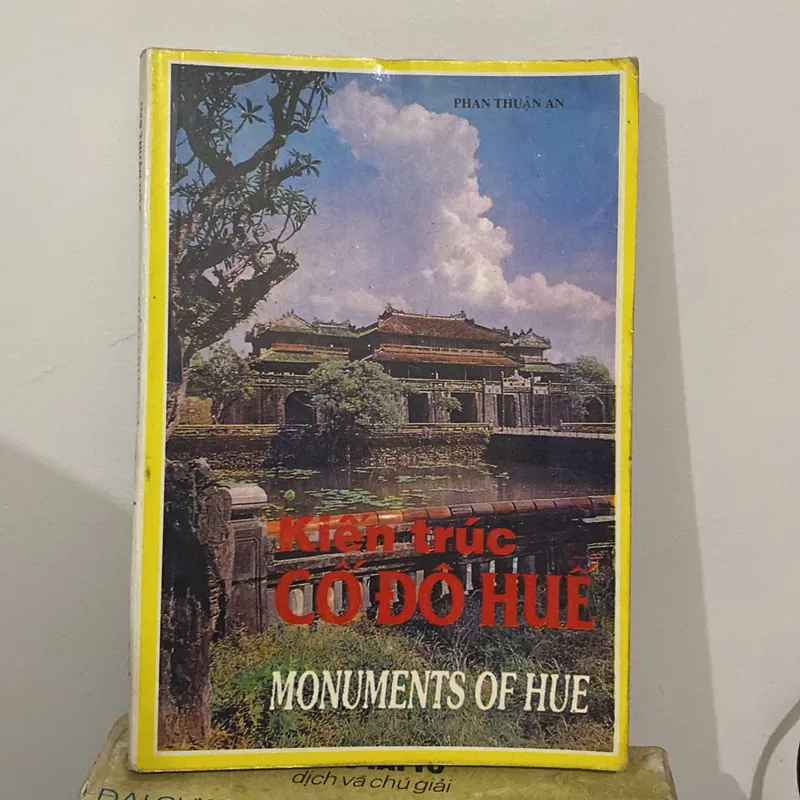 KIẾN TRÚC CỐ ĐÔ HUẾ (Sách song ngữ Việt - Anh) 455090