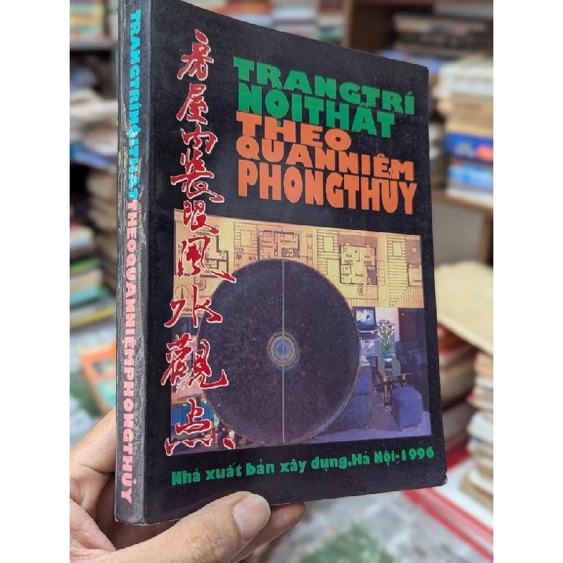 Trang Trí Nội Thất Theo Quan Niệm Phong Thủy - Phạm Quang Hân 130541