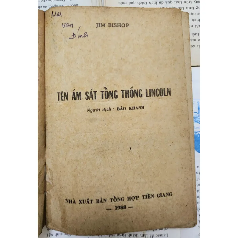Jim Bishop - TÊN ÁM SÁT TỔNG THỐNG LINCOLN 716949