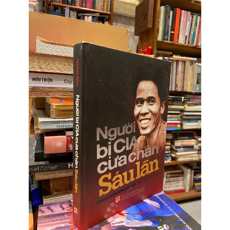 Người bị CIA cưa chân 6 lần - Mã Thiện Đồng 359334