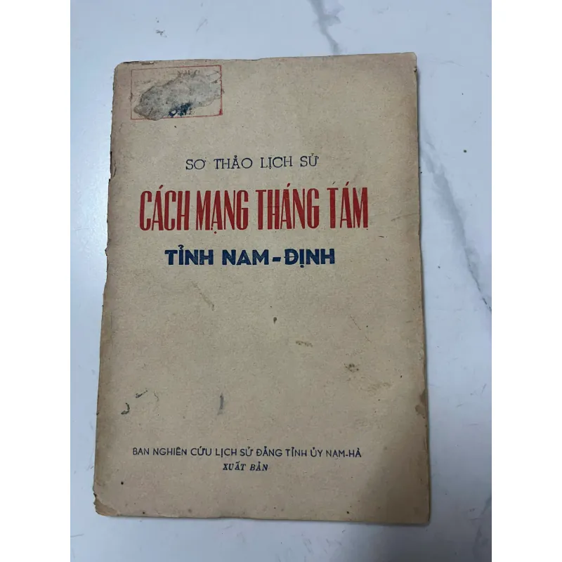 Sơ thảo lịch sử Cách mạng tháng Tám tỉnh Nam Định 926441
