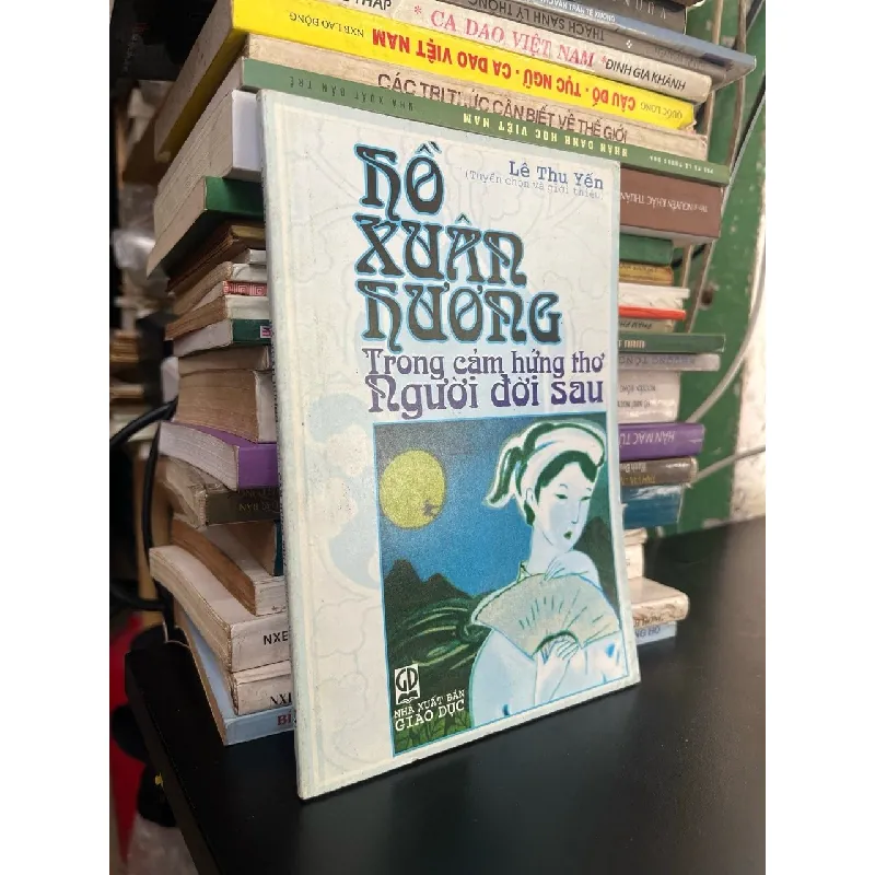 Hồ Xuân Hương trong cảm hứng thơ người đời sau - Lê Thu Yến 689785