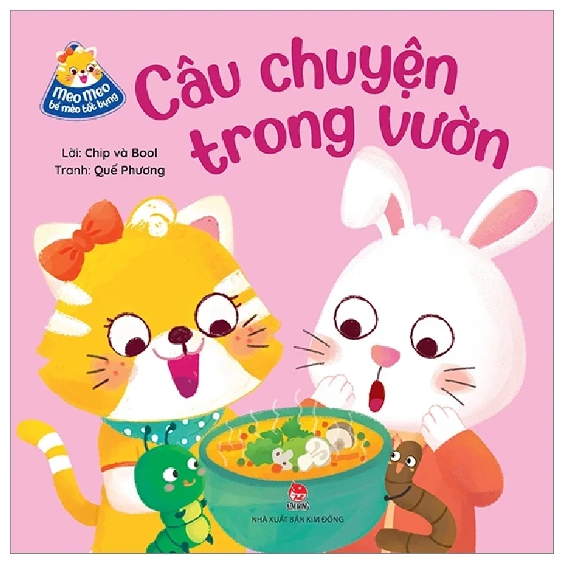 Meo Meo Bé Mèo Tốt Bụng - Câu Chuyện Trong Vườn - Quế Phương, Chip Và Bool 281822