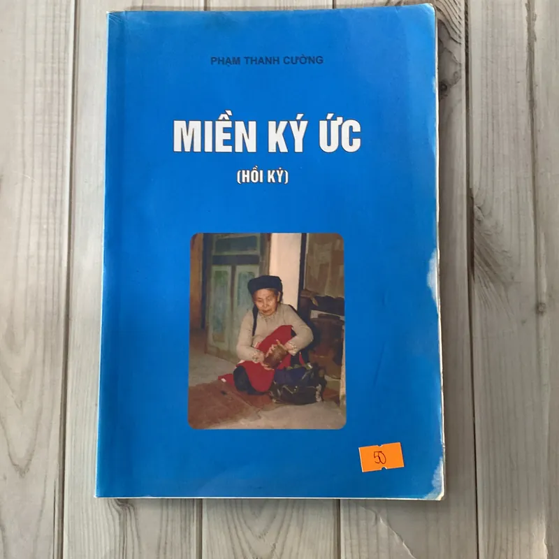Miền ký ức ( hồi ký ) - Phạm Thanh Cường 706057