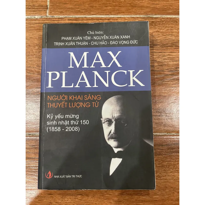 Người khai sáng thuyết lượng tử - Max Planck (8) 1004073