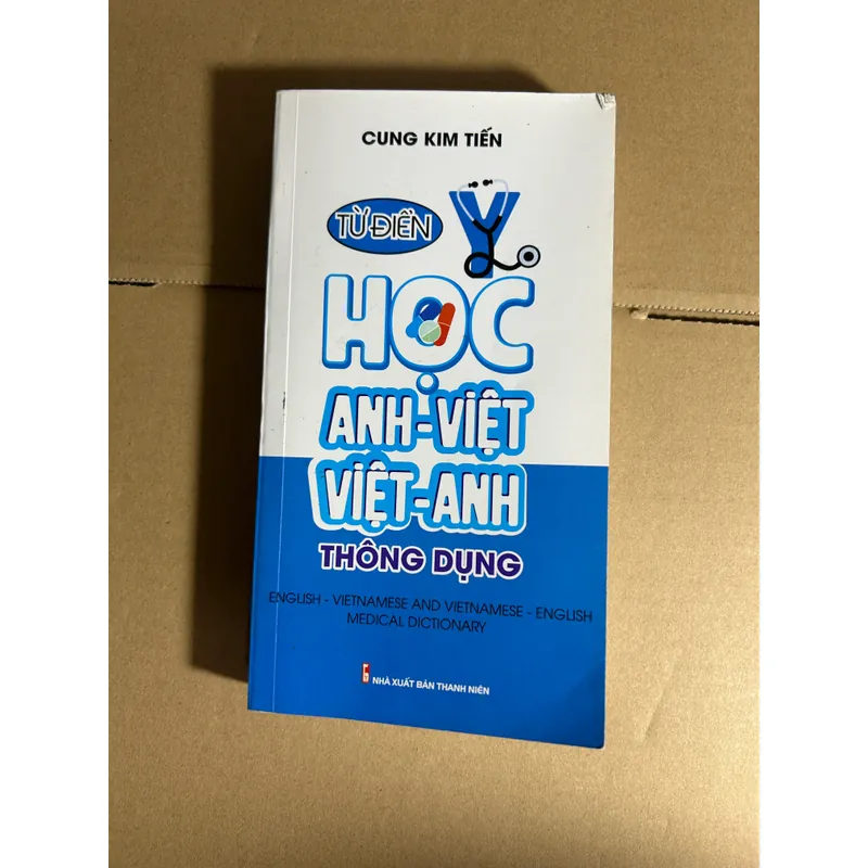 Từ điển y học Anh - Việt, Việt - Anh thông dụng 596425