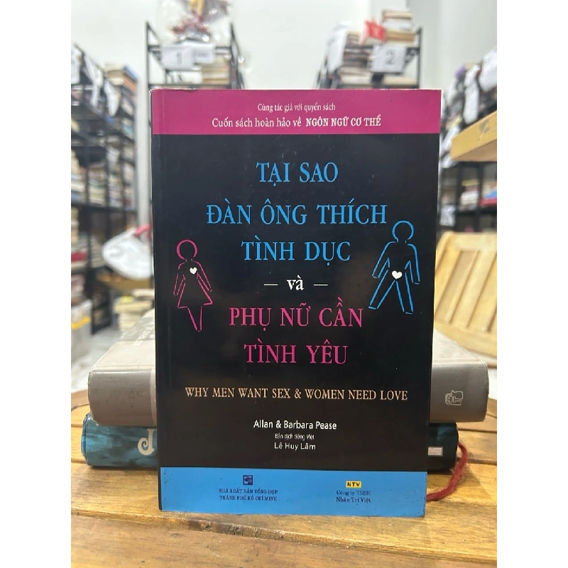 Tại sao đàn ông thích tình dục và phụ nữ cần tình yêu-Alan & Barbara pease 746592
