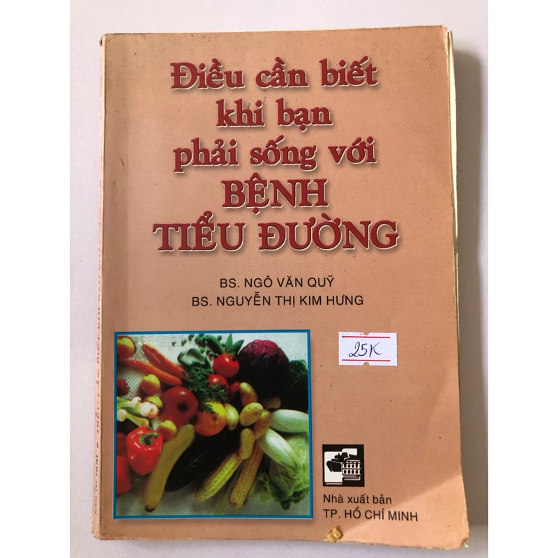 ĐIỀU CẦN BIẾT KHI BẠN PHẢI SỐNG VỚI BỆNH TIỂU ĐƯỜNG - 182 trang, nxb: : 1999 315236