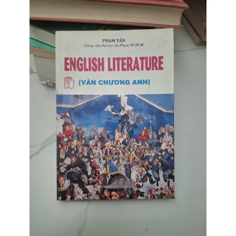 English Literature (Văn chương Anh) - Phạm Tấn - Giáo trình 695378
