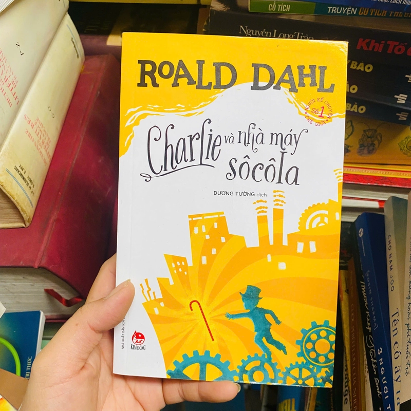 CHARLIE VÀ NHÀ MÁY SÔ CÔ LA - Roald Dahl 391543