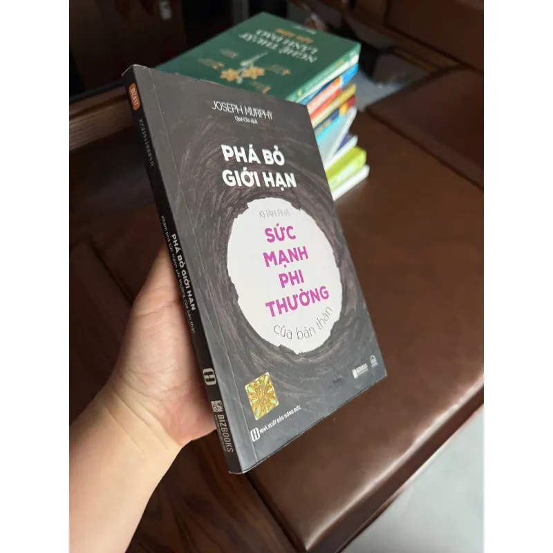 PHÁ BỎ GIỚI HẠN – Khám phá sức mạnh phi thường của bản thân | Joseph Murphy - K4 1023658