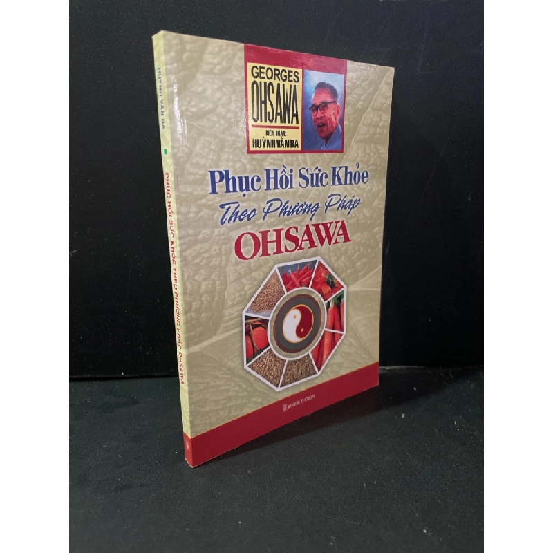 [Phiên Chợ Sách Cũ] Phục hồi sức khỏe theo phương pháp Ohsawa 2015 - George Ohsawa 0506 468918
