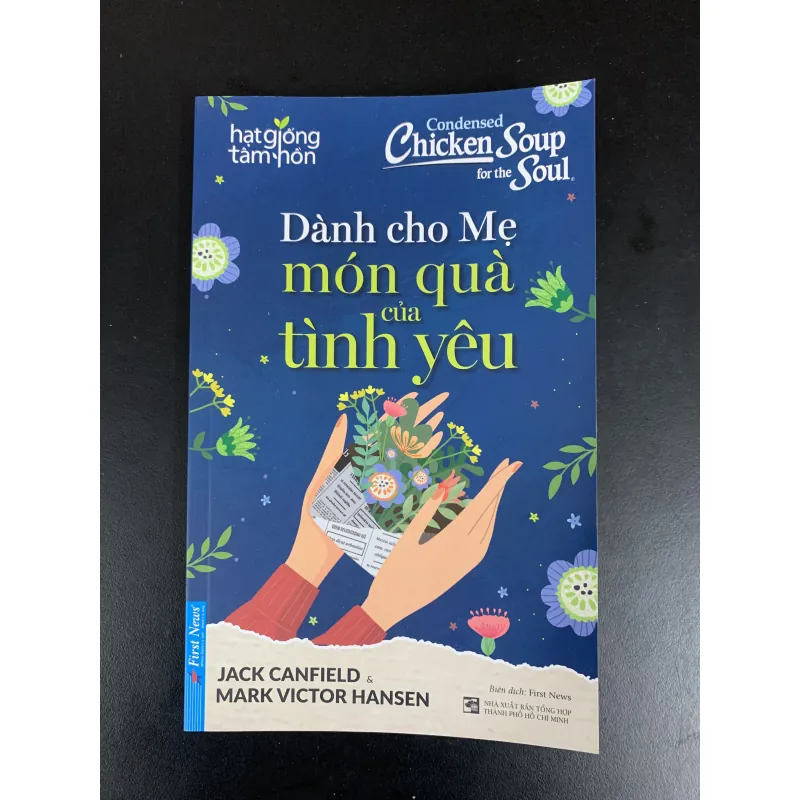 (Sách cũ) Dành cho mẹ món quà của tình yêu - Jack Canfield & Mark Victor Hansen 958478