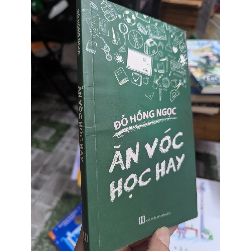 Ăn Vóc Học Hay - Đỗ Hồng Ngọc 125122