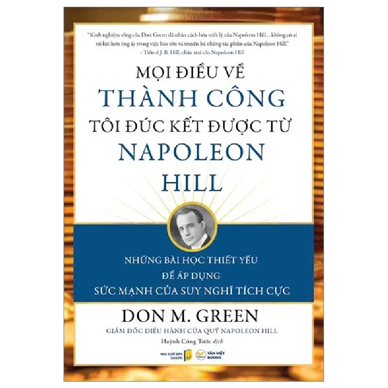 Mọi Điều Về Thành Công Tôi Đúc Kết Được Từ Napoleon Hill - Don M. Green 314326