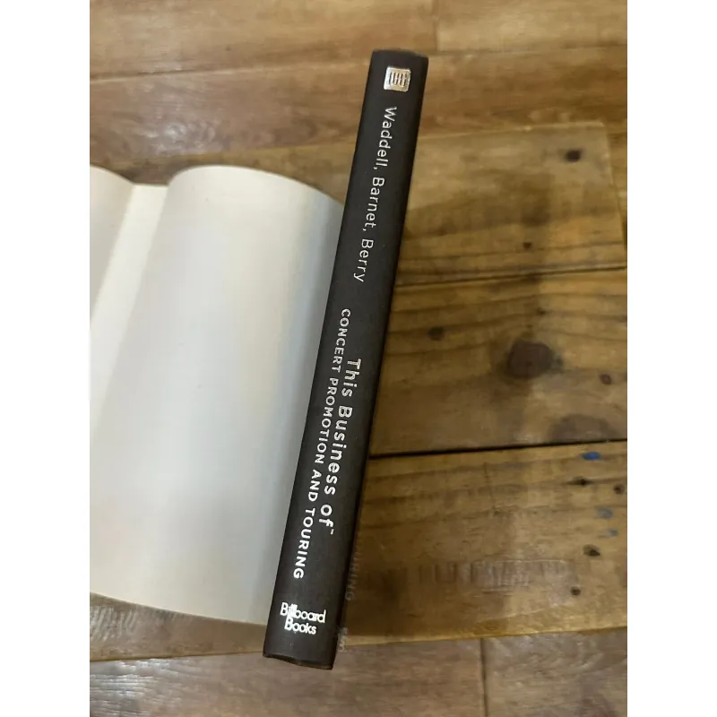 This Business of Concert Promotion and Touring - Clifford A. Bloom 730841