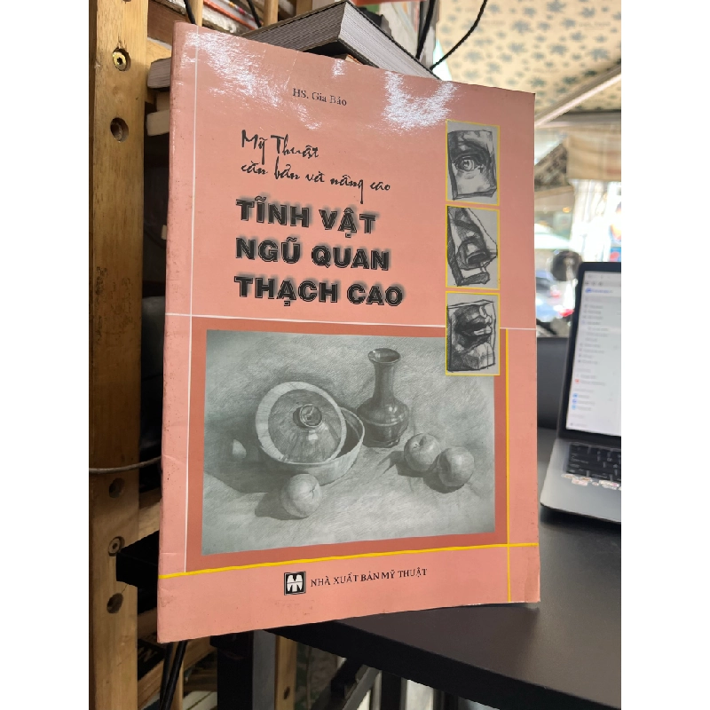 Mỹ Thuật Căn bản và Nâng cao: Tĩnh vật ngũ quan thạch cao - HS. Gia bảo 466136