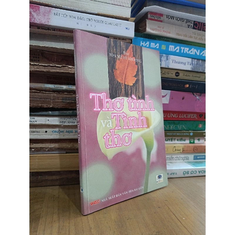 Thơ tình và tình thơ - Tôn Nữ Hỷ Khương 1004310