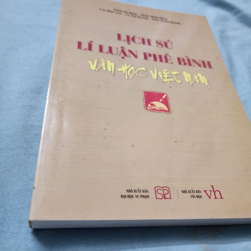 Lịch sử lý luận phê bình văn học Việt Nam | Trịnh Bá Đĩnh chủ biên 502248
