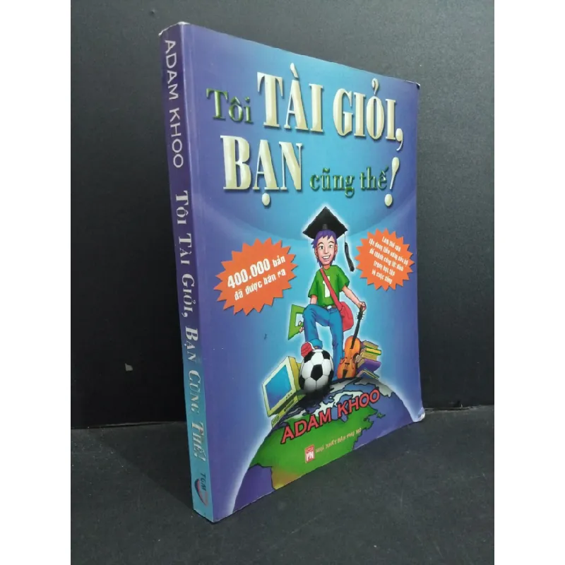 [Phiên Chợ Sách Cũ] Tôi tài giỏi, bạn cũng thế! 2010 2303 429601