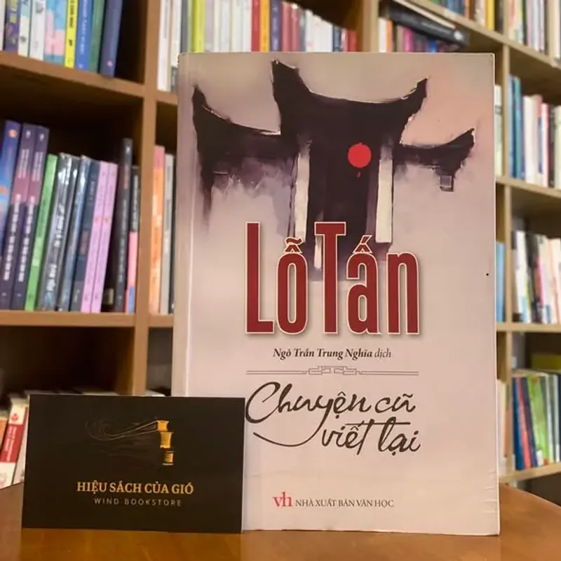 Chuyện cũ viết lại - Lỗ Tấn 779017