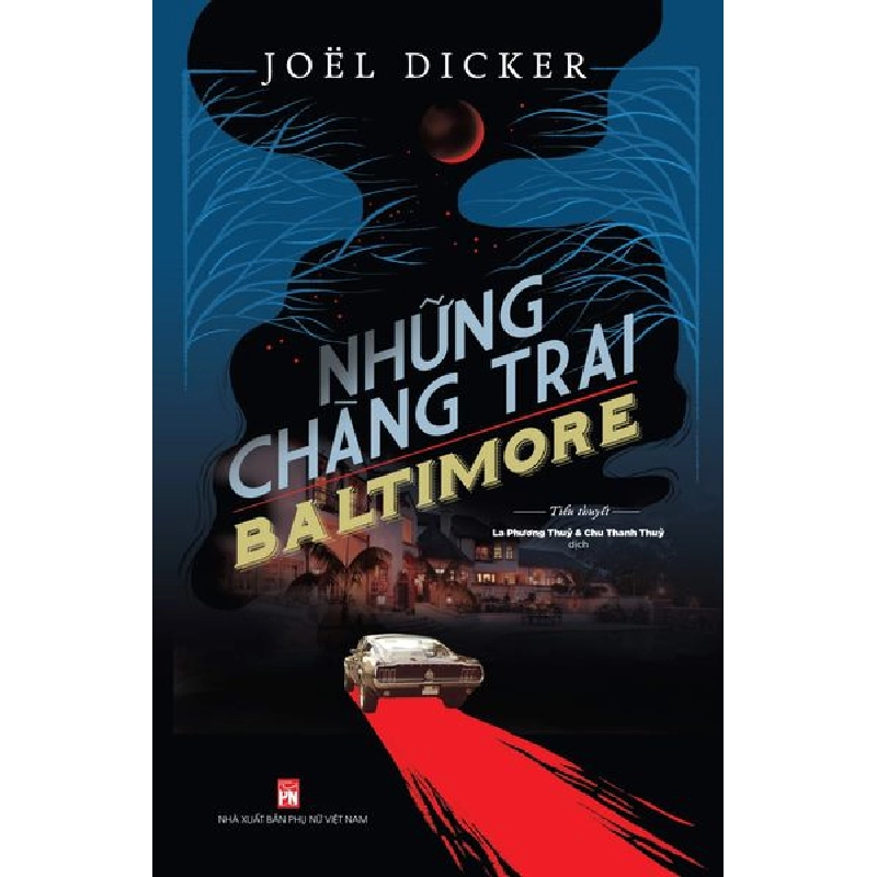 Những chàng trai Baltimore - Joel Dicker - 2020 - Văn Học Blogmeo040226 794534